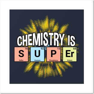 Chemistry is Super Posters and Art